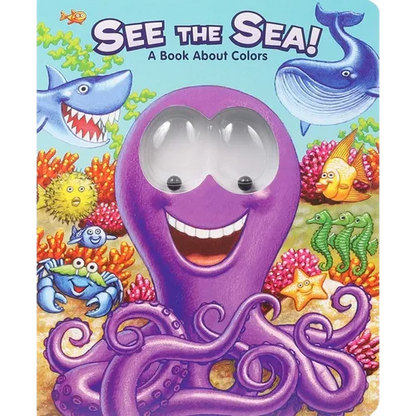 See the Sea!: A Book about Colors - Board Book