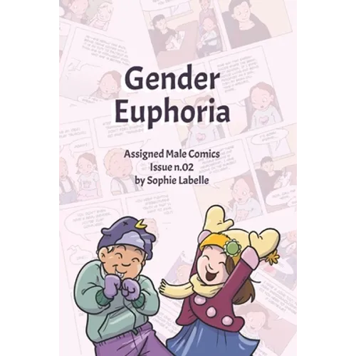 Gender Euphoria: Assigned Male Comics issue n.02 - Paperback
