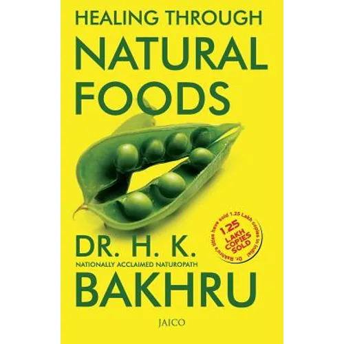 Healing Through Natural Foods - Paperback