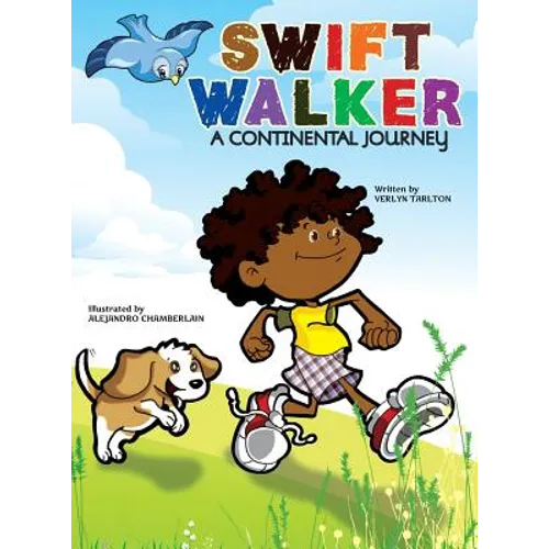 Swift Walker: A Continental Journey - Hardcover