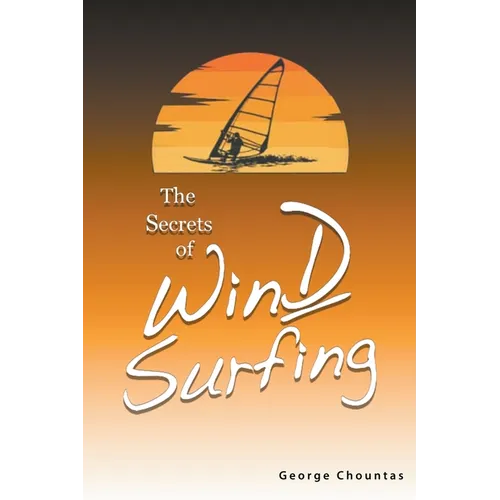 The Secrets of Windsurfing - Paperback