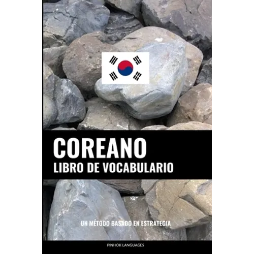 Libro de Vocabulario Coreano: Un Método Basado en Estrategia - Paperback