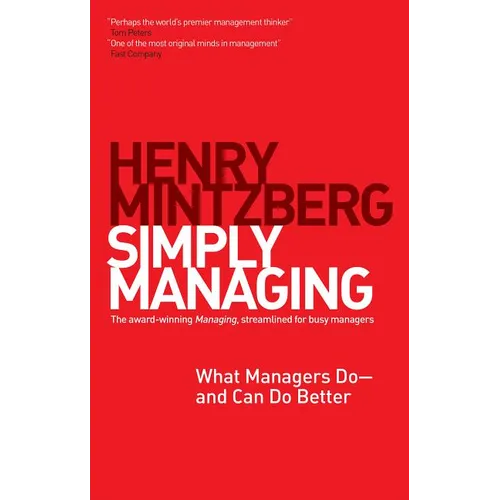 Simply Managing: What Managers Do # and Can Do Better - Paperback