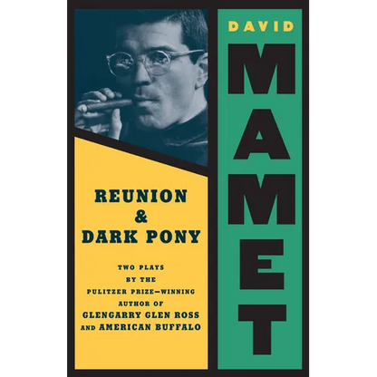 Reunion: Dark Pony: Two Plays - Paperback