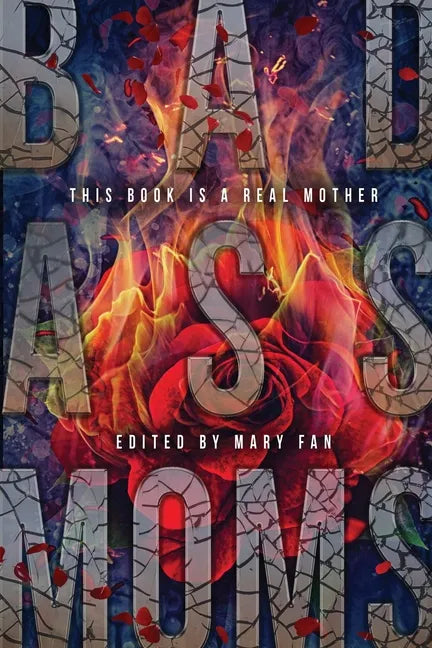 Bad Ass Moms - Paperback