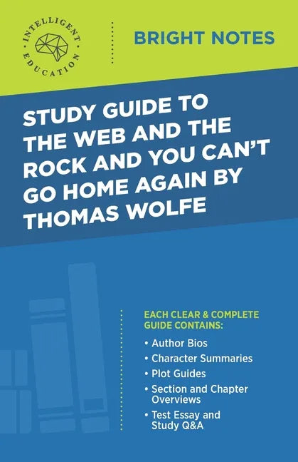 Study Guide to The Web and the Rock and You Can't Go Home Again by Thomas Wolfe - Paperback