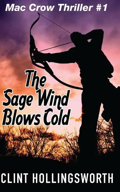 The Sage Wind Blows Cold - Paperback