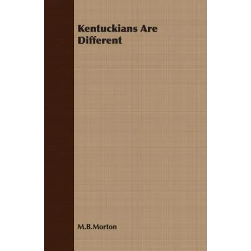 Kentuckians Are Different - Paperback