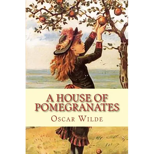 A House of Pomegranates - Paperback