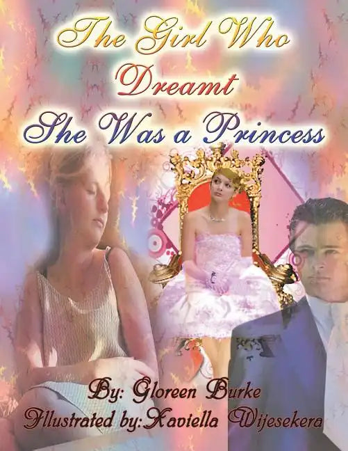 The Girl Who Dreamt She Was a Princess - Paperback