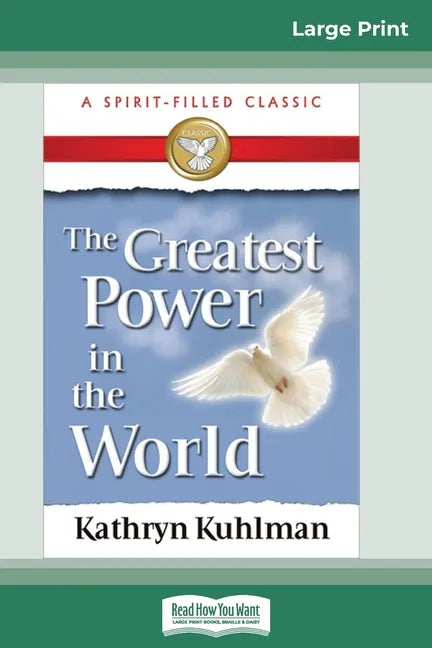 The Greatest Power in the World (16pt Large Print Edition) - Paperback