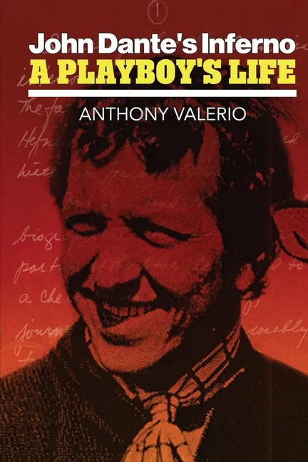 John Dante's Inferno, a Playboy's Life - Paperback