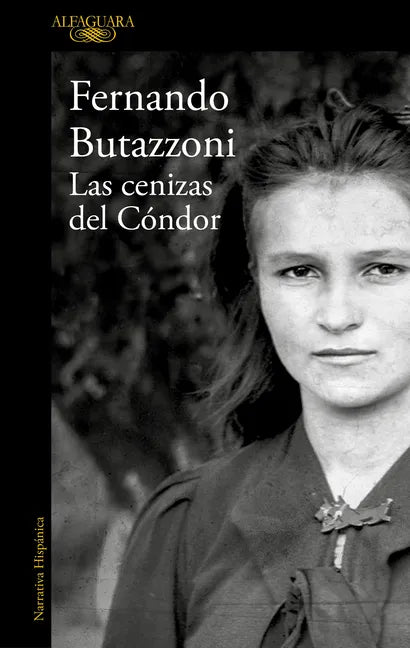 Las Cenizas del Cóndor / The Ashes of the Condor - Paperback