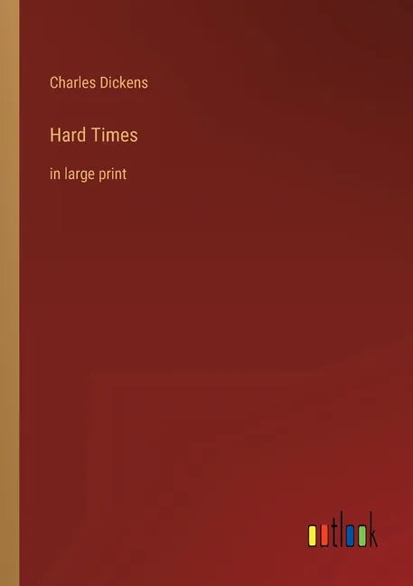 Hard Times: in large print - Paperback