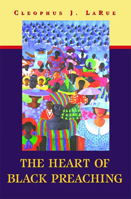 The Heart of Black Preaching - Paperback