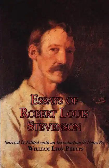Essays of Robert Louis Stevenson - Paperback
