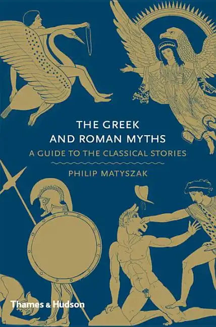 The Greek and Roman Myths: A Guide to the Classical Stories - Hardcover