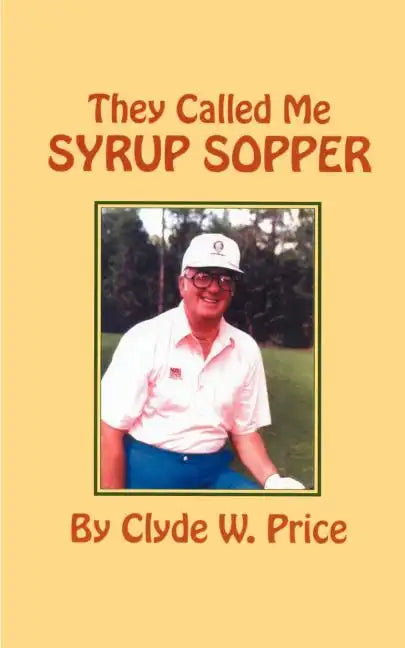 They Called My Syrup Sopper - Paperback