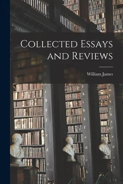 Collected Essays and Reviews - Paperback