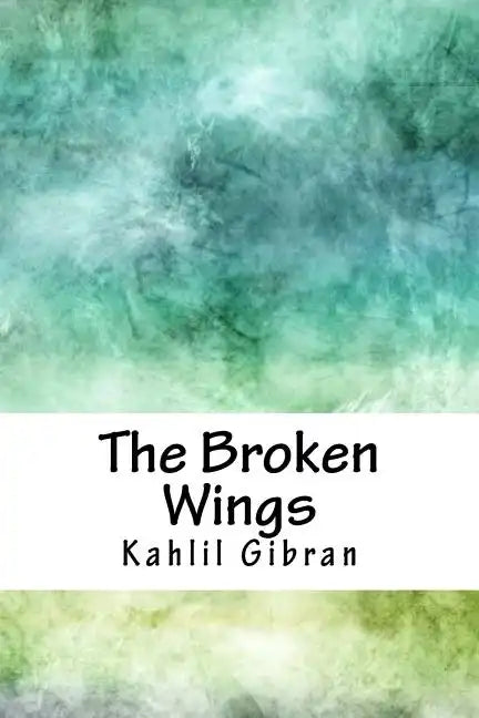 The Broken Wings - Paperback