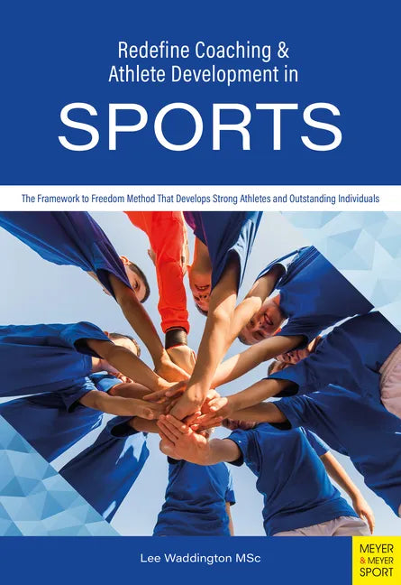 Redefine Coaching & Athlete Development in Sports - Paperback
