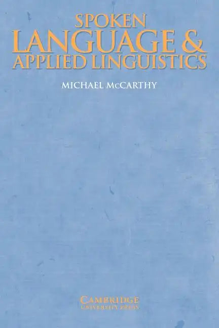 Spoken Language and Applied Linguistics - Paperback