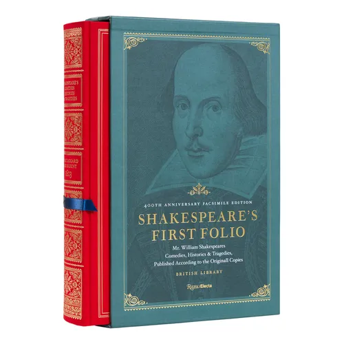 Shakespeare's First Folio: 400th Anniversary Facsimile Edition: Mr. William Shakespeares Comedies, Histories & Tragedies, Published According to the O - Hardcover