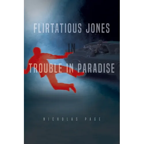 Flirtatious Jones in Trouble in Paradise - Paperback