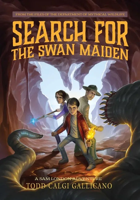 Search for the Swan Maiden: A Sam London Adventure - Hardcover