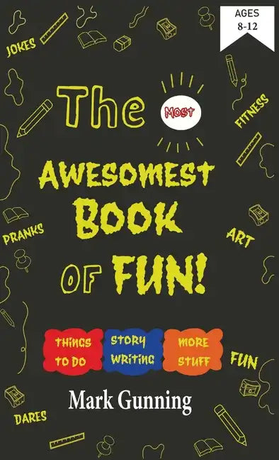 The Most Awesomest Book of Fun! - Hardcover