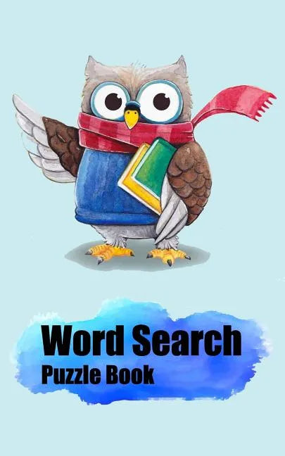 Word Search Puzzle Book: Adult Activity Book- Word Search Book for Adults/ Word Searches for Active Brains, Have answers key for each every puz - Paperback