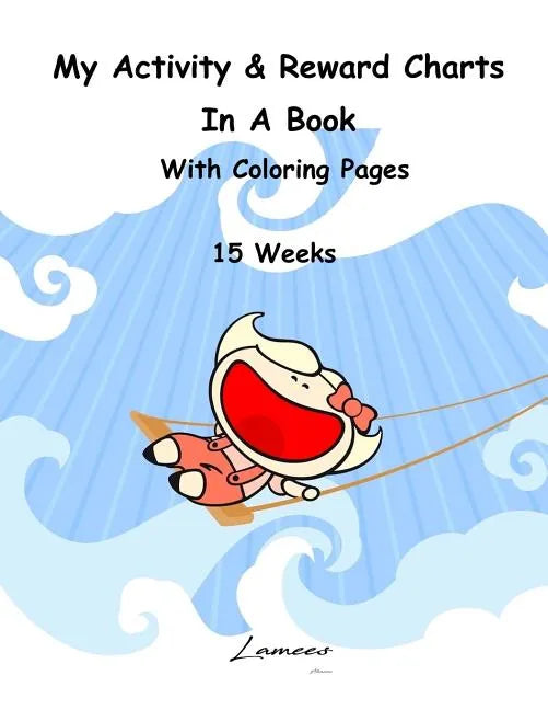My Activity & Reward Charts In A Book With Coloring Pages (15 Weeks) - Paperback