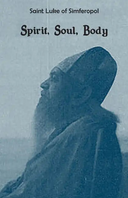 Spirit, Soul, Body - Paperback