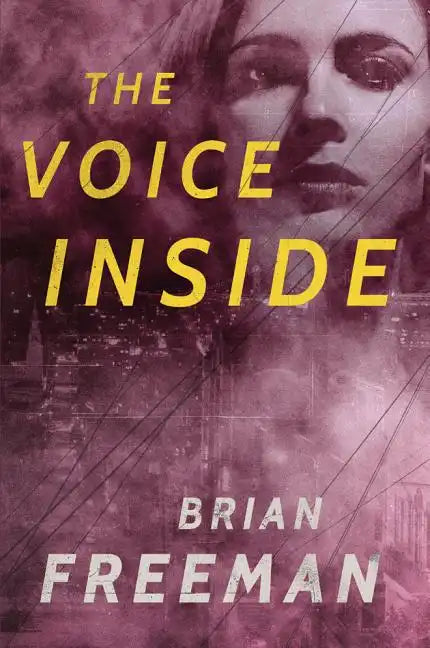 The Voice Inside: A Thriller - Paperback