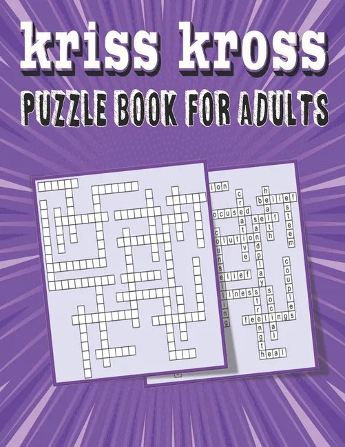 kriss kross puzzle book for adults: Criss Cross Crossword Activity Book - Paperback