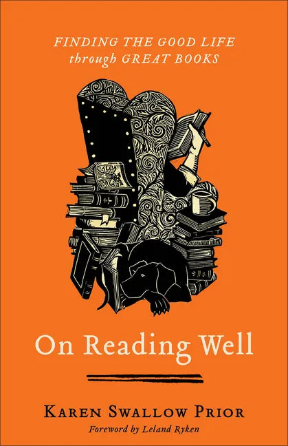 On Reading Well: Finding the Good Life Through Great Books - Paperback