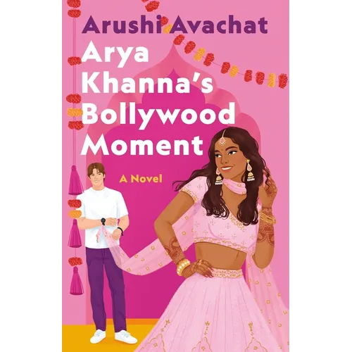 Arya Khanna's Bollywood Moment - Hardcover