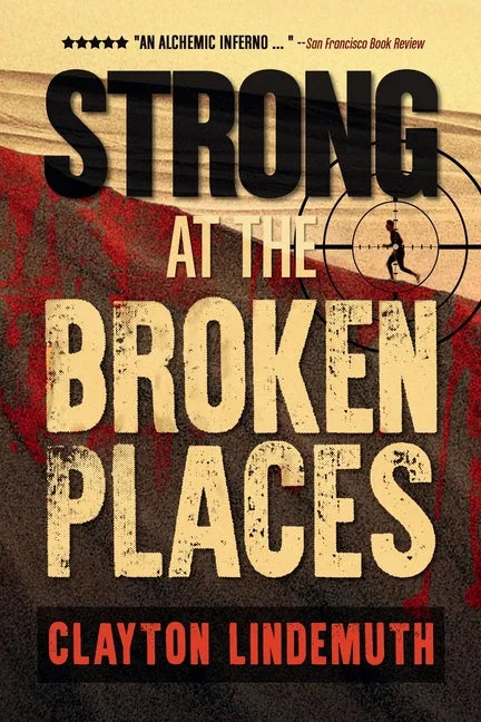 Strong at the Broken Places - Paperback