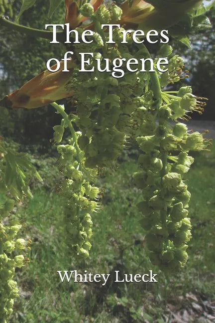 The Trees of Eugene - Paperback