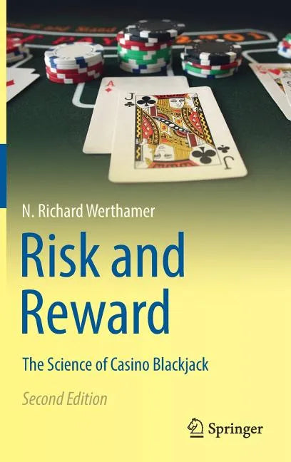 Risk and Reward: The Science of Casino Blackjack - Hardcover