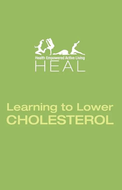 Learning to Lower CHOLESTEROL - Paperback