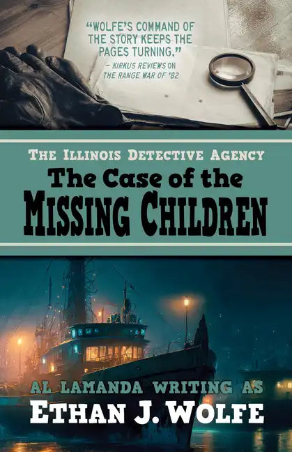 The Illinois Detective Agency: The Case of the Missing Children - Paperback
