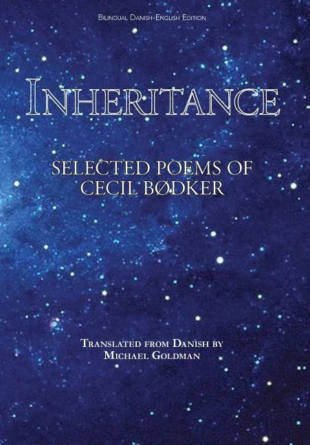 Inheritance: Selected Poems of Cecil Bødker - Hardcover