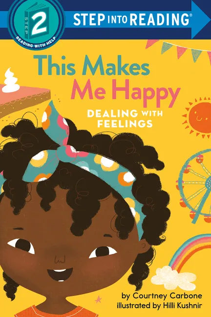 This Makes Me Happy: Dealing with Feelings - Paperback