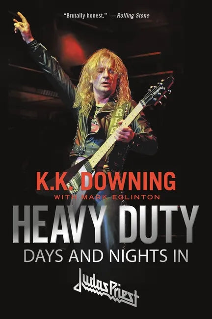 Heavy Duty: Days and Nights in Judas Priest - Paperback