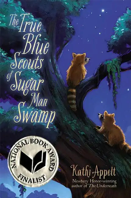 The True Blue Scouts of Sugar Man Swamp - Hardcover