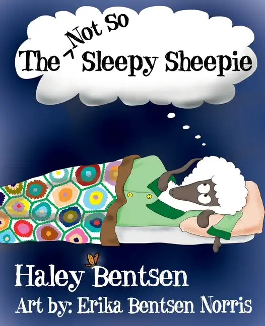 The Not So Sleepy Sheepie - Paperback