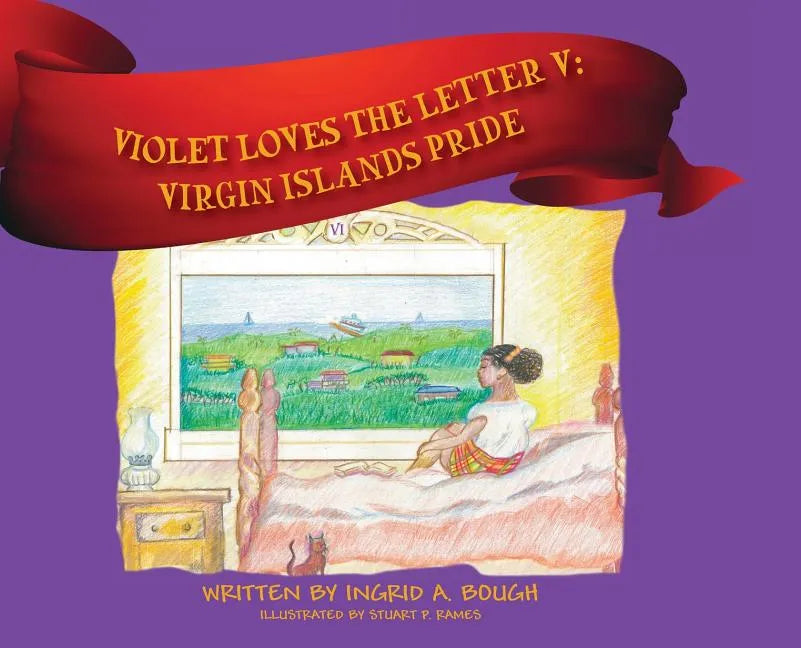 Violet Loves the Letter "V": Virgin Islands Pride - Hardcover