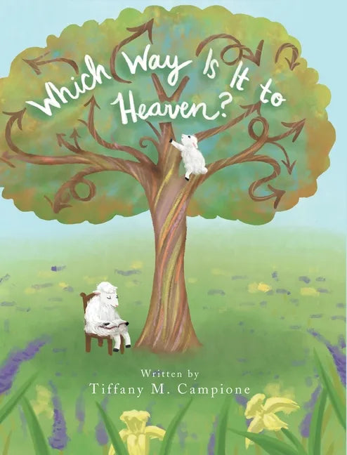 Which Way Is It to Heaven? - Hardcover