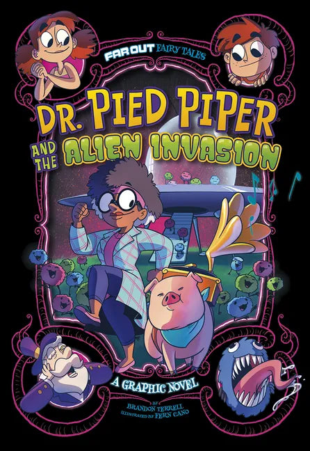Dr. Pied Piper and the Alien Invasion: A Graphic Novel - Paperback